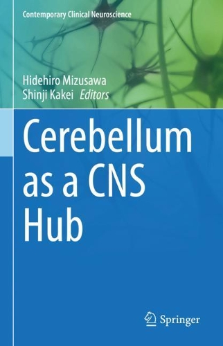 Cerebellum as a CNS Hub. 2022 ed.