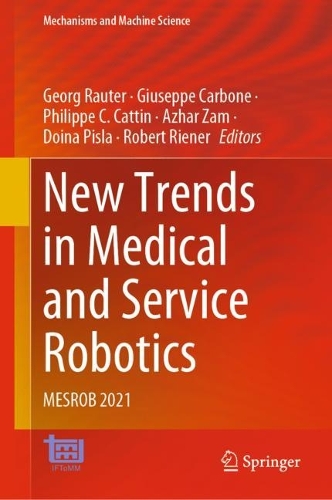 New Trends in Medical and Service Robotics: MESROB 2021. 2022 ed.