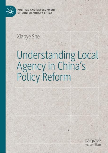 Understanding Local Agency in China's Policy Reform.