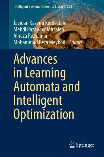 Advances in Learning Automata and Intelligent Optimization. 2021 ed.