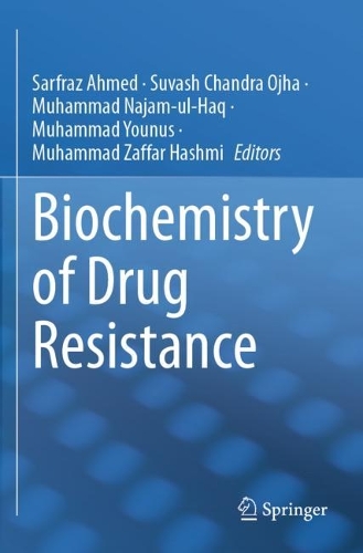 Biochemistry of Drug Resistance. 2021 ed.