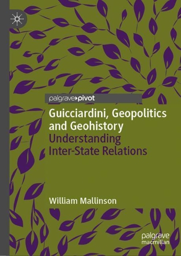 Guicciardini, Geopolitics and Geohistory
