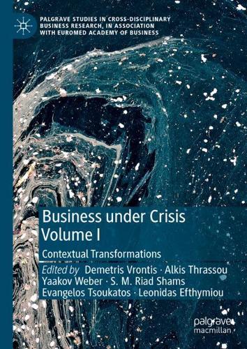 Business Under Crisis. Volume I