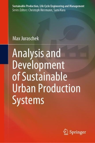 Analysis and Development of Sustainable Urban Production Systems. 2022 ed.