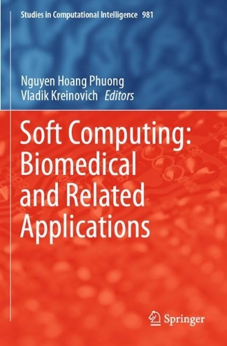 Soft Computing: Biomedical and Related Applications. 2021 ed.