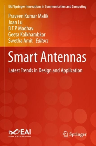 Smart Antennas: Latest Trends in Design and Application. 2022 ed.