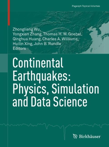 Continental Earthquakes: Physics, Simulation and Data Science. 1st ed. 2022