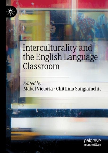 Interculturality and the English Language Classroom. 2021 ed.