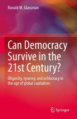 Can Democracy Survive in the 21st Century?