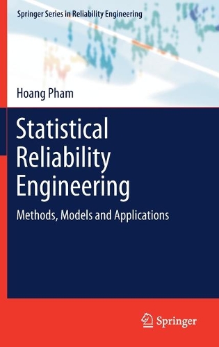 Statistical Reliability Engineering: Methods, Models and Applications. 2022 ed.