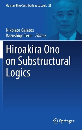 Hiroakira Ono on Substructural Logics.