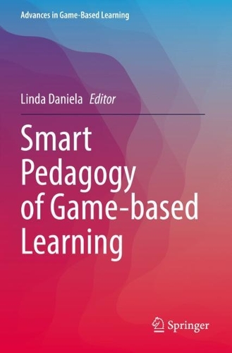 Smart Pedagogy of Game-based Learning. 1st ed. 2021