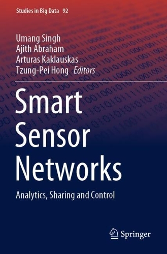 Smart Sensor Networks: Analytics, Sharing and Control. 2022 ed.