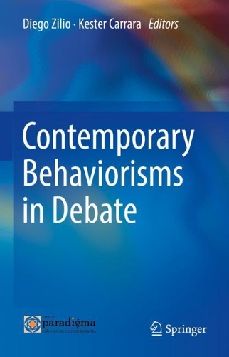 Contemporary Behaviorisms in Debate.