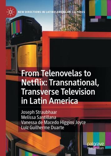 From Telenovelas to Netflix