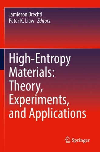 High-Entropy Materials: Theory, Experiments, and Applications. 2021 ed.