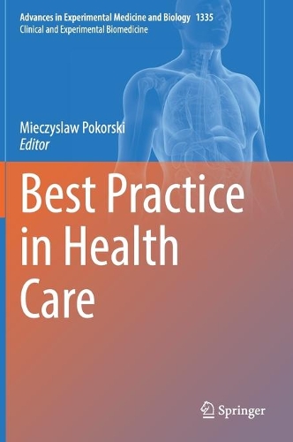 Best Practice in Health Care. 1st ed. 2021