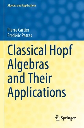 Classical Hopf Algebras and Their Applications.