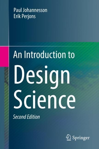 An Introduction to Design Science. 2nd ed. 2021