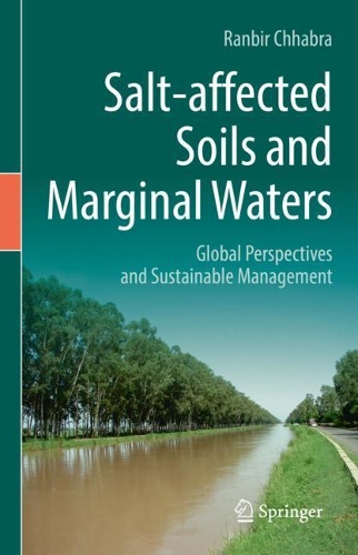 Salt-affected Soils and Marginal Waters: Global Perspectives and Sustainable Management. 2021 ed.