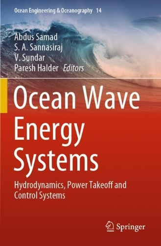 Ocean Wave Energy Systems: Hydrodynamics, Power Takeoff and Control Systems. 2022 ed.
