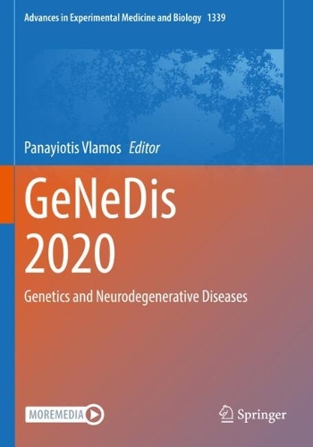 GeNeDis 2020: Genetics and Neurodegenerative Diseases. 1st ed. 2021