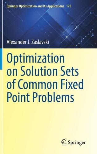 Optimization on Solution Sets of Common Fixed Point Problems.