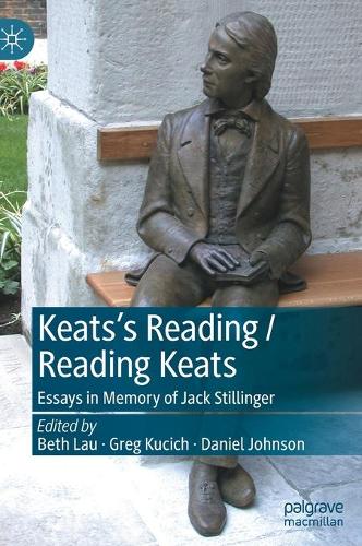 Keats's Reading / Reading Keats