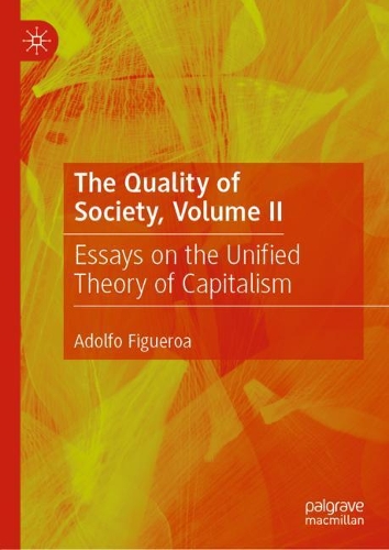 The Quality of Society. Volume II