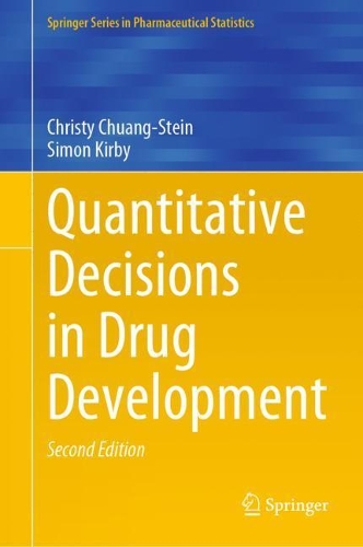 Quantitative Decisions in Drug Development. Second Edition 2021