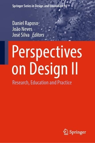 Perspectives on Design II: Research, Education and Practice. 2022 ed.