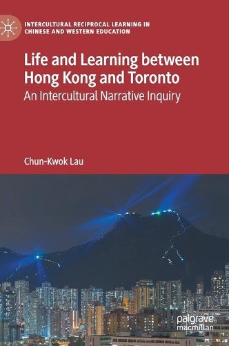 Life and Learning Between Hong Kong and Toronto
