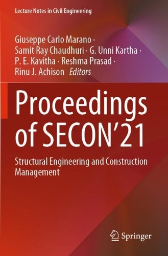 Proceedings of SECON'21: Structural Engineering and Construction Management. 2022 ed.