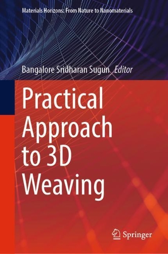 Practical Approach to 3D Weaving. 2021 ed.