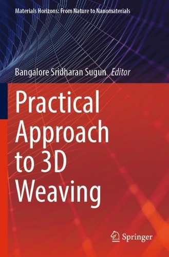 Practical Approach to 3D Weaving. 2021 ed.