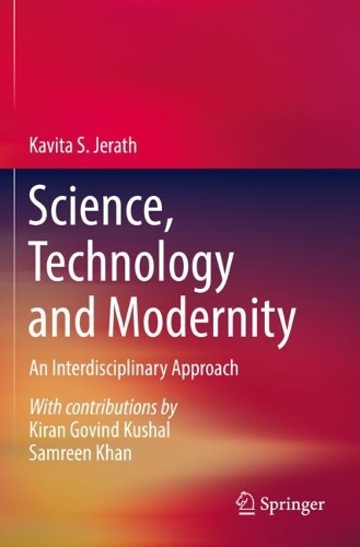 Science, Technology and Modernity: An Interdisciplinary Approach. 2021 ed.