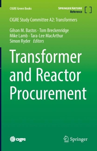 Transformer and Reactor Procurement. 1st ed. 2022