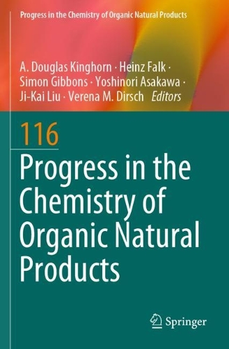 Progress in the Chemistry of Organic Natural Products 116. 2021 ed.
