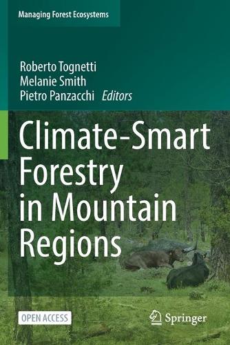 Climate-Smart Forestry in Mountain Regions. 1st ed. 2022