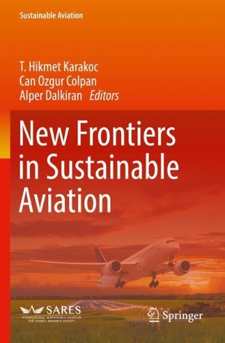 New Frontiers in Sustainable Aviation. 2022 ed.