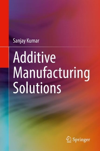 Additive Manufacturing Solutions. 2021 ed.