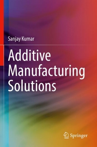 Additive Manufacturing Solutions. 2022 ed.