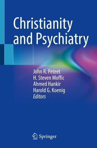 Christianity and Psychiatry. 1st ed. 2021
