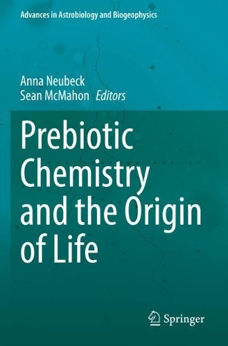Prebiotic Chemistry and the Origin of Life. 2021 ed.