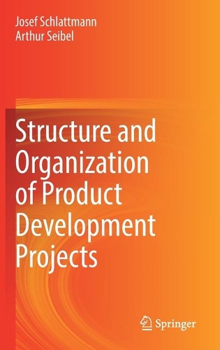 Structure and Organization of Product Development Projects. 2022 ed.