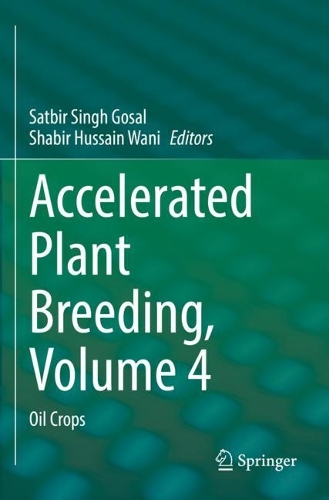 Accelerated Plant Breeding, Volume 4: Oil Crops. 2022 ed.