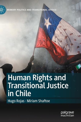 Human Rights and Transitional Justice in Chile.