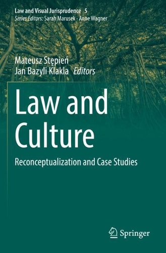 Law and Culture: Reconceptualization and Case Studies. 2022 ed.