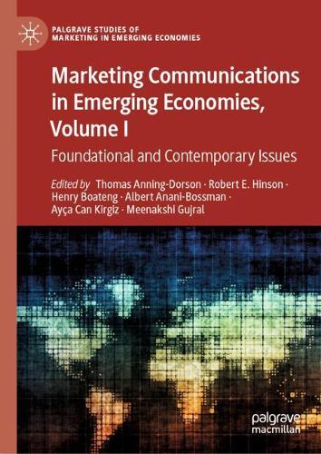 Marketing Communications in Emerging Economies. Volume I