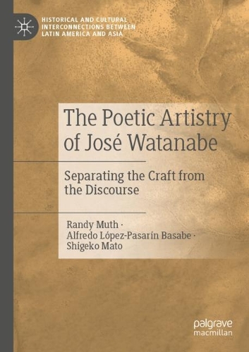 The Poetic Artistry of Jose Watanabe